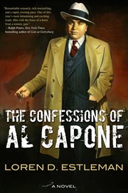 The Confessions of Al Capone : A Novel cover image