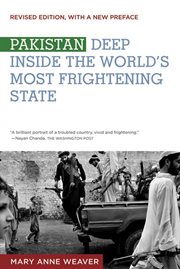 Pakistan : Deep Inside the World's Most Frightening State cover image