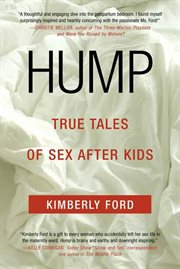 Hump : True Tales of Sex After Kids cover image