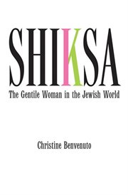 Shiksa : The Gentile Woman in the Jewish World cover image