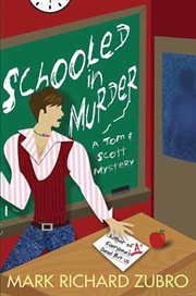 Schooled in Murder : Tom Mason and Scott Carpenter cover image