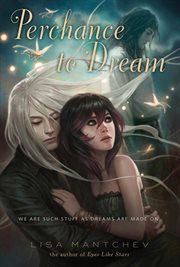 Perchance to Dream : Théâtre Illuminata cover image