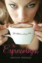 The Espressologist : a novel cover image