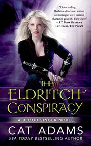 The Eldritch Conspiracy : Blood Singer cover image