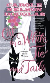 Cat in a White Tie and Tails : Midnight Louie cover image