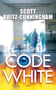 Code White : A Novel cover image