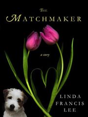 The Matchmaker : A HereosandHeartbreakers.com Original cover image