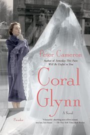Coral Glynn : A Novel cover image