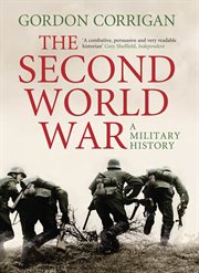 The Second World War : A Military History cover image