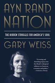 Ayn Rand nation : the hidden struggle for America's soul cover image