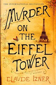 Murder on the Eiffel Tower : Victor Legris cover image