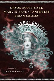 The Ghost Quartet : An Anthology cover image