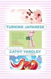 Turning Japanese : A Novel cover image