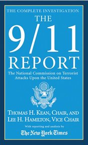The 9/11 Report : The National Commission on Terrorist Attacks Upon the United States cover image