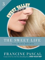 Too Many Doubts : Sweet Valley Confidential cover image