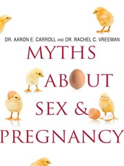 Myths About Sex & Pregnancy cover image