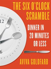 Dinner in 20 Minutes or Less : Dinner in 20 Minutes or Less cover image