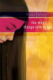 The Way Things Look to Me : A Novel cover image