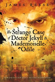 The strange case of doctor jekyll & mademoiselle odile cover image