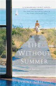 Life Without Summer : A Novel cover image