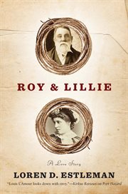 Roy & Lillie: A Love Story : A Love Story cover image
