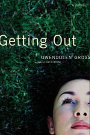 Getting Out : A Novel cover image