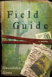 Field Guide : A Novel cover image