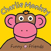 Charlie Monkey : Funny Faces cover image