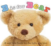 ABC Touch & Feel: B Is for Bear cover image