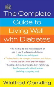 The Complete Guide to Living Well With Diabetes cover image
