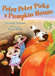 Peter Peter Picks a Pumpkin House cover image