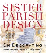 Sister Parish Design : On Decorating cover image