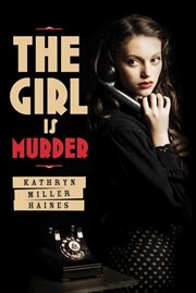 The Girl Is Murder : Girl is Murder cover image