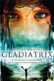 Gladiatrix : Gladiatrix cover image