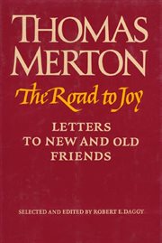The Road to Joy : Letters to New and Old Friends cover image