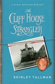 The Cliff House Strangler : Sarah Woolson cover image