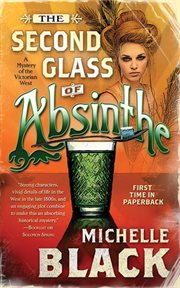 The Second Glass of Absinthe : Eden Murdoch Mysteries cover image