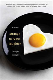 Strange Nervous Laughter : A Novel cover image