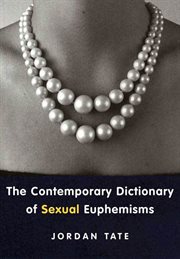 The Contemporary Dictionary of Sexual Euphemisms cover image