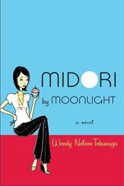 Midori by Moonlight : A Novel cover image
