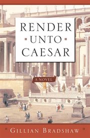 Render Unto Caesar : A Novel cover image