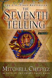 The Seventh Telling : The Kabbalah of Moeshe Kapan cover image