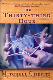 The Thirty-third Hour : third Hour cover image