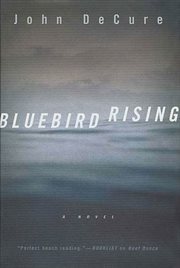 Bluebird Rising : A Mystery cover image