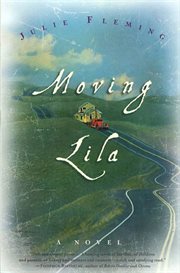 Moving Lila : A Novel cover image