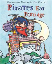 Pirates Eat Porridge cover image