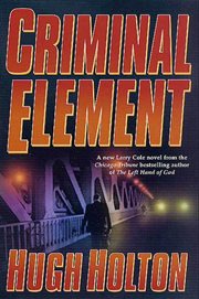 Criminal Element : Larry Cole cover image