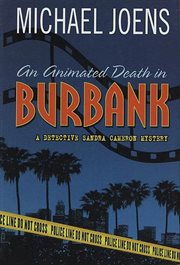 An Animated Death In Burbank : Detective Sandra Cameron cover image