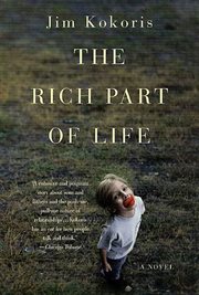 The Rich Part of Life : A Novel cover image