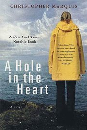A Hole in the Heart : A Novel cover image